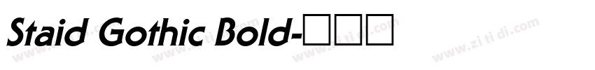 Staid Gothic Bold字体转换 Staid Gothic Bold字体转换
